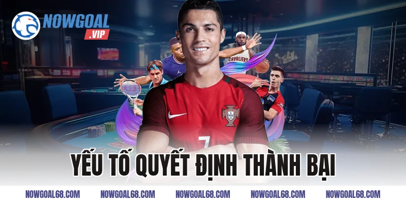 Yếu Tố Quyết Định Thành Bại